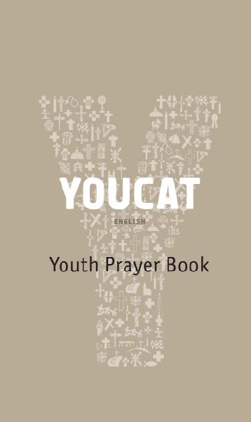 YOUCAT - Youth Prayer Book / Cardinal Christoph Shonborn